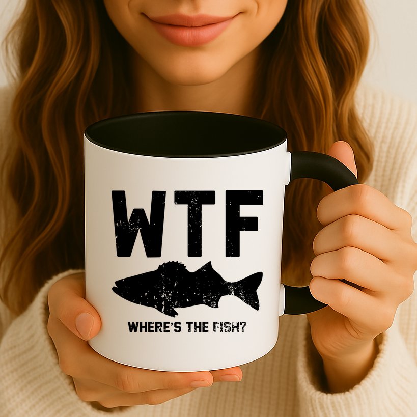 Wtf Wheres The Fish Funny Fishing Mug