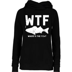 Wtf Wheres The Fish Funny Fishing Womens Funnel Neck Pullover Hood