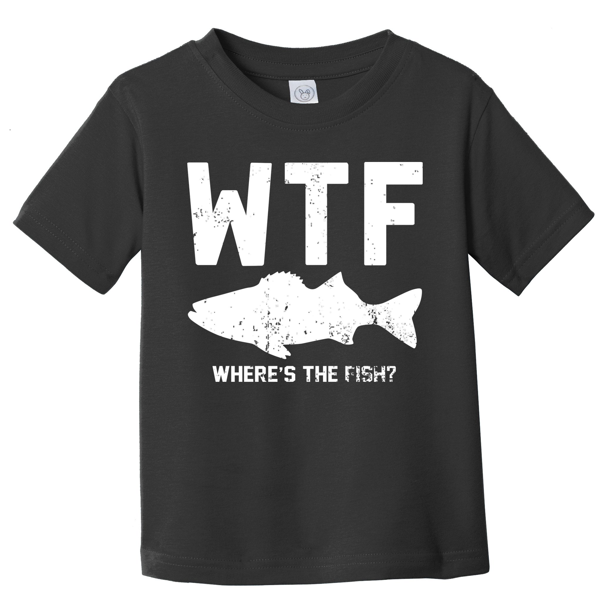 Wtf Wheres The Fish Funny Fishing Toddler T-Shirt