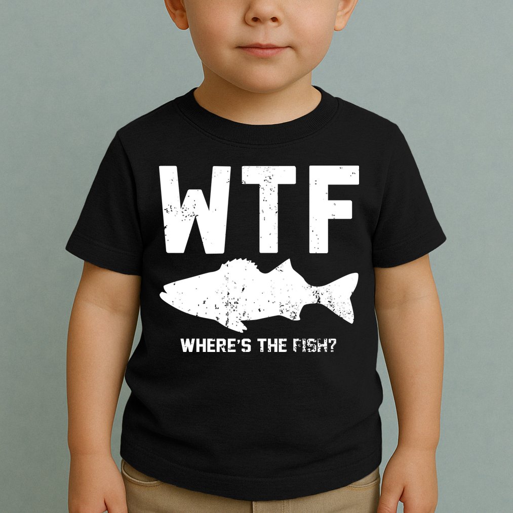 Wtf Wheres The Fish Funny Fishing Toddler T-Shirt