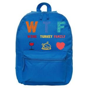 Wtf Wine Turkey Family Funny Wine Lover Thanksgiving Day Gift 16 in Basic Backpack