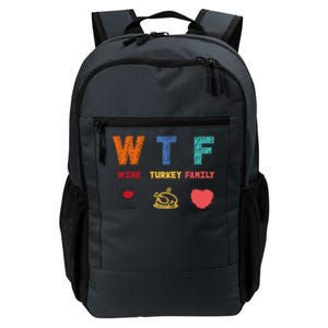 Wtf Wine Turkey Family Funny Wine Lover Thanksgiving Day Gift Daily Commute Backpack