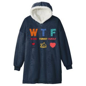 Wtf Wine Turkey Family Funny Wine Lover Thanksgiving Day Gift Hooded Wearable Blanket