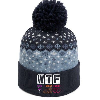 WTF Wine Turkey Family Happy Thanksgiving Day Funny Gifts The Baniff Cuffed Pom Beanie