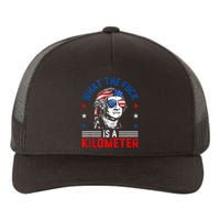 Wtf What The Fuck Is A Kilometer George Washington 4th July Yupoong Adult 5-Panel Trucker Hat