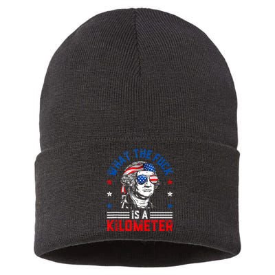 Wtf What The Fuck Is A Kilometer George Washington 4th July Sustainable Knit Beanie