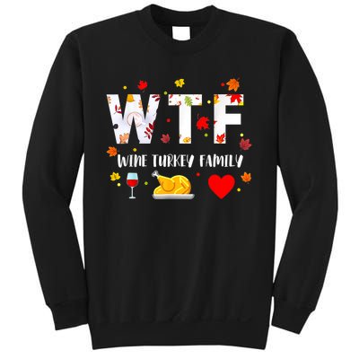 WTF Wine Turkey Family Funny Thanksgiving Day Sweatshirt