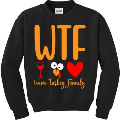 Wtf Wine Turkey Family Funny Thanksgiving Day Kids Sweatshirt