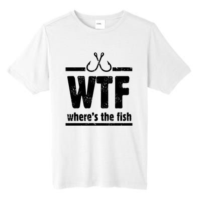 WTF Where's The Fish Gift Funny Fishing Quote Fishing Tall Fusion ChromaSoft Performance T-Shirt