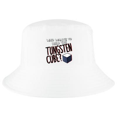 Who Wants To Hold The Tungsten Cube Cool Comfort Performance Bucket Hat