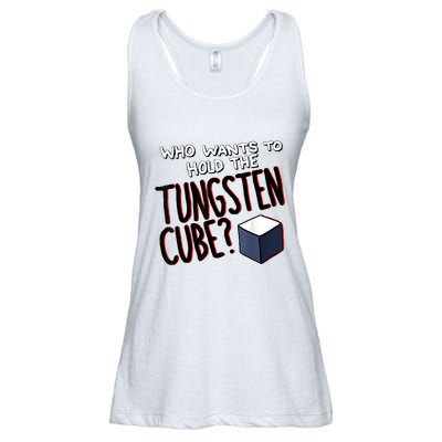 Who Wants To Hold The Tungsten Cube Ladies Essential Flowy Tank