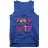 Wtf Wine Turkey Family Matching Funny Thanksgiving Day Cute Gift Tank Top