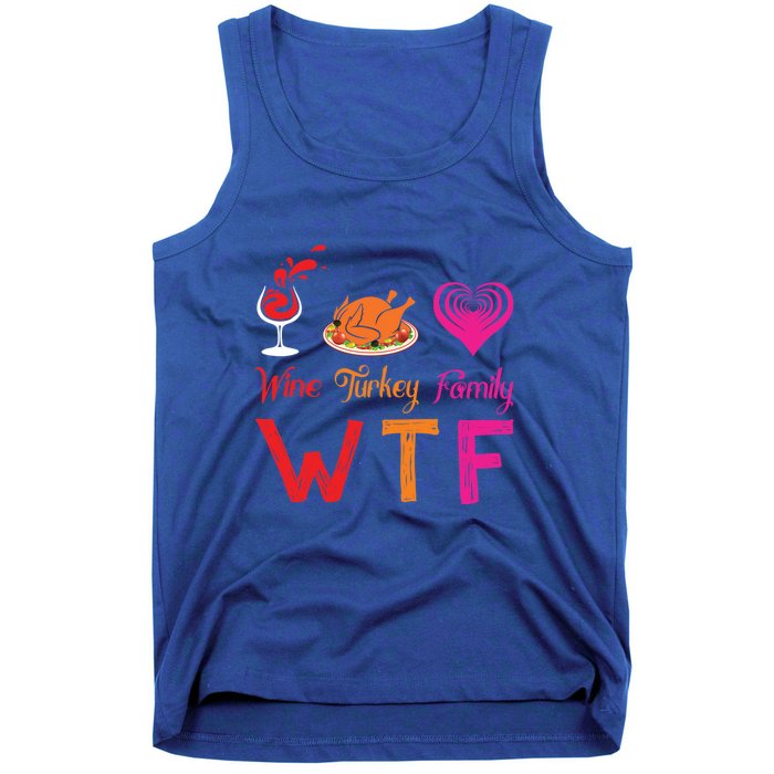 Wtf Wine Turkey Family Matching Funny Thanksgiving Day Cute Gift Tank Top