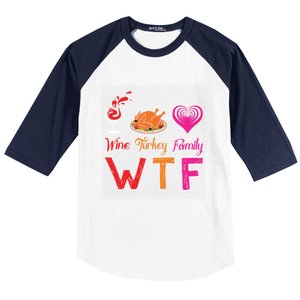 Wtf Wine Turkey Family Matching Funny Thanksgiving Day Cute Gift Baseball Sleeve Shirt