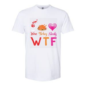 Wtf Wine Turkey Family Matching Funny Thanksgiving Day Cute Gift Softstyle CVC T-Shirt