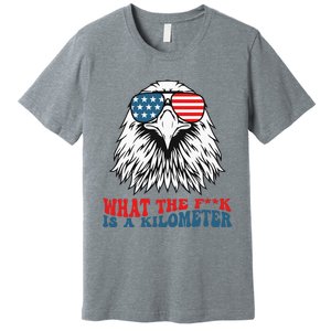 Wtf What The Fuck Is A Kilometer George Washington Meme Premium T-Shirt