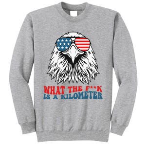 Wtf What The Fuck Is A Kilometer George Washington Meme Tall Sweatshirt