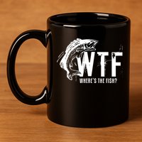 WTF Where's The Fish Men's Funny Fishing 11oz C Handle Ceramic Mug