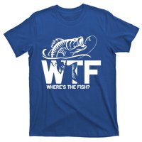 Wtf WhereS The Fish Funny Fishing Lover Gift Meaningful Gift T-Shirt