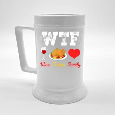 Wtf Wine Turkey Family Funny Thanksgiving Day Dinner Party Cool Gift Beer Stein