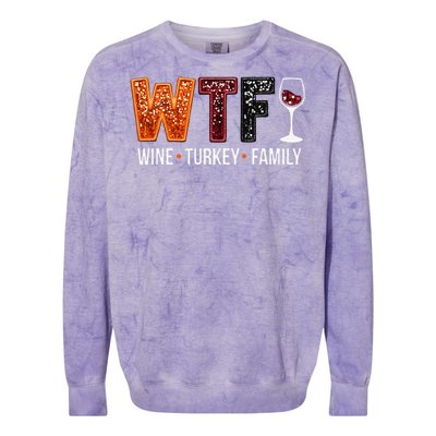 Wtf Wine Turkey Family Funny Thanksgiving Gift Colorblast Crewneck Sweatshirt