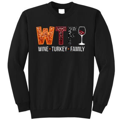 Wtf Wine Turkey Family Funny Thanksgiving Gift Sweatshirt