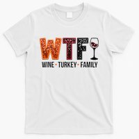 Wtf Wine Turkey Family Gift T-Shirt