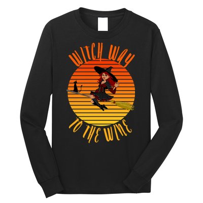 Witch Way To The Wine, Funny Wine Halloween Witch Wine Long Sleeve Shirt
