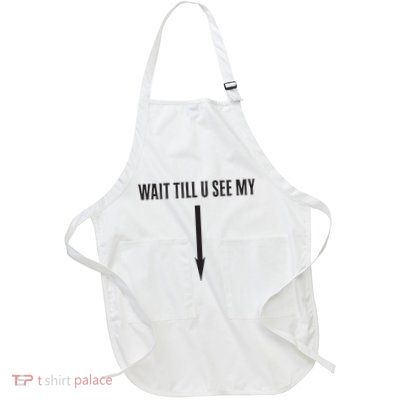Wearing Wait Till U See My Full-Length Apron With Pockets