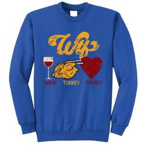 Wtf Wine Turkey Family Funny Thanksgiving Dinner Turkey Day Gift Sweatshirt