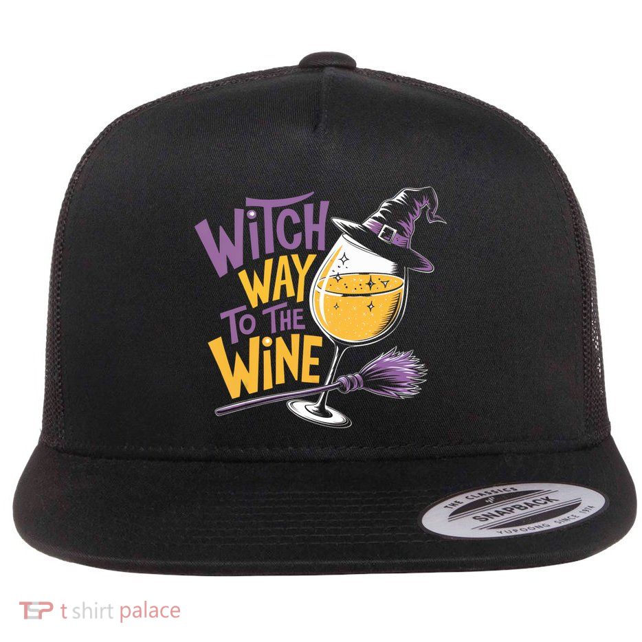 Witch Way To The Wine Funny Halloween Costume Funny Salem Witch Costume Flat Bill Trucker Hat