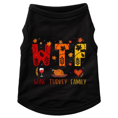 Wtf Wine Turkey Family Funny Thanksgiving Gift Doggie Tank