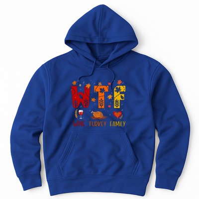 Wtf Wine Turkey Family Funny Thanksgiving Gift Hoodie
