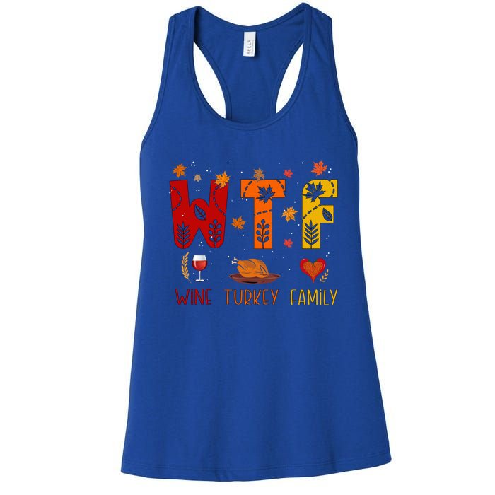 Wtf Wine Turkey Family Funny Thanksgiving Gift Women's Racerback Tank