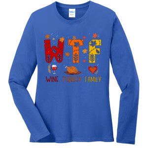 Wtf Wine Turkey Family Funny Thanksgiving Gift Ladies Long Sleeve Shirt