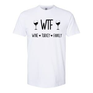 Wtf Wine Turkey Family Funny Thanksgiving Turkey Day Costume Gift Softstyle CVC T-Shirt