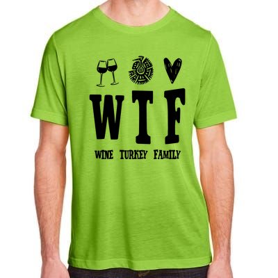 Wtf Wine Turkey Family Funny Holiday Adult ChromaSoft Performance T-Shirt