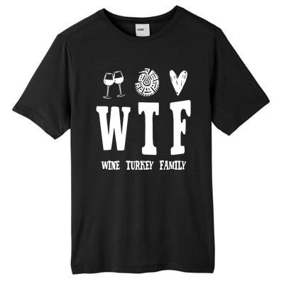 Wtf Wine Turkey Family Funny Holiday Tall Fusion ChromaSoft Performance T-Shirt