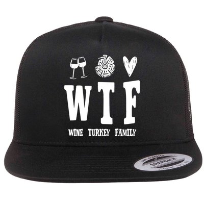 Wtf Wine Turkey Family Funny Holiday Flatbill Hat