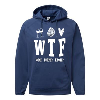 Wtf Wine Turkey Family Funny Holiday Performance Fleece Hoodie