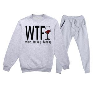 Wtf Wine Turkey Family Premium Crewneck Sweatsuit Set