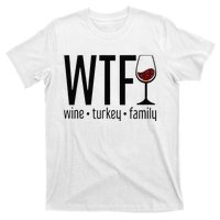 Wtf Wine Turkey Family T-Shirt