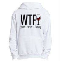 Wtf Wine Turkey Family Urban Pullover Hoodie