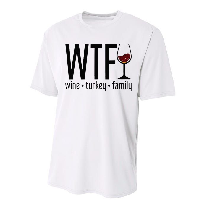 Wtf Wine Turkey Family Performance Sprint T-Shirt