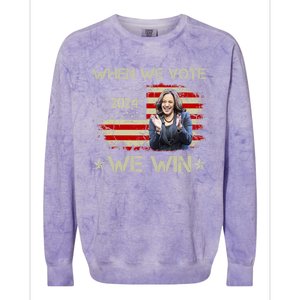 When We Vote We Win Kamala Harris For President 2024 Us Flag Colorblast Crewneck Sweatshirt