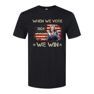 When We Vote We Win Kamala Harris For President 2024 Us Flag Softstyle CVC T-Shirt