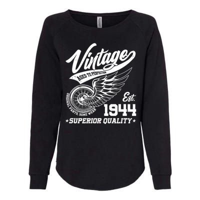 Winged Wheel Vintage 1944 Aged To Perfection Superior Quality 80th Birthday Womens California Wash Sweatshirt