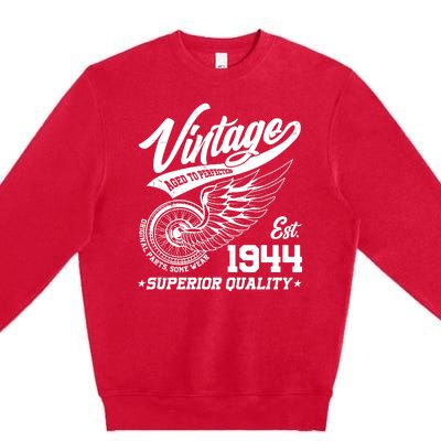 Winged Wheel Vintage 1944 Aged To Perfection Superior Quality 80th Birthday Premium Crewneck Sweatshirt