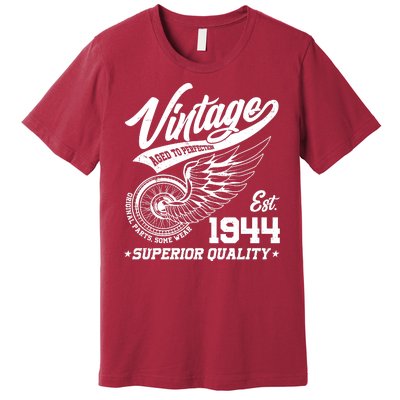 Winged Wheel Vintage 1944 Aged To Perfection Superior Quality 80th Birthday Premium T-Shirt