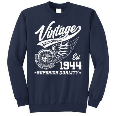 Winged Wheel Vintage 1944 Aged To Perfection Superior Quality 80th Birthday Sweatshirt